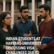Indian students at Harvard University discussing visa challenges due to Trump administration's SEVP certification revocation.